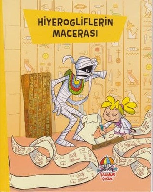 Hiyerogliflerin Macerası | Yağmur Çocuk