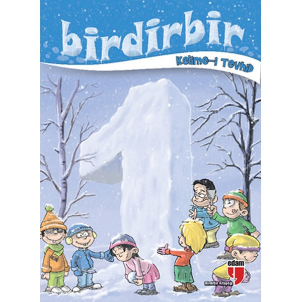 Birdirbir - Kelime-i Tevhid