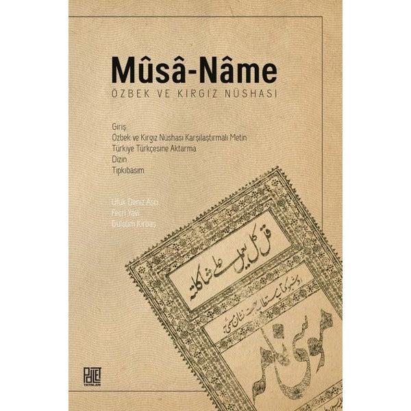 Musa - Name: Özbek ve Kırgız Nüshası | Palet Yayınları (İnce Kapak)