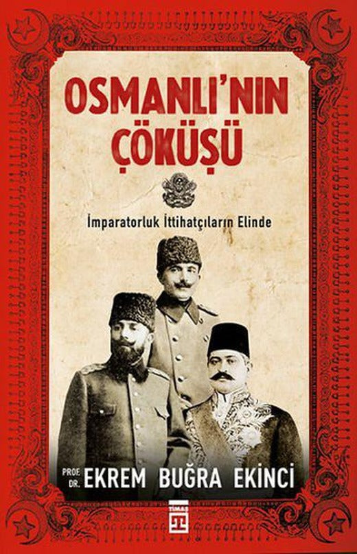 Osmanlı'nın Çöküşü | Timaş Yayınları - Tarih Dizisi (İnce Kapak)