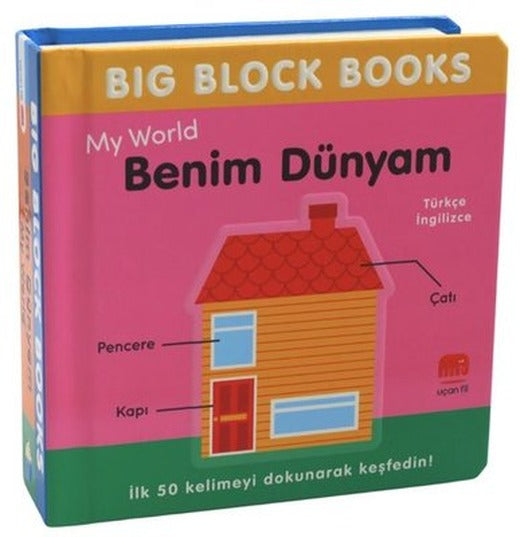 Benim Dünyam (My Word) Big Block Books Türkçe - İngilizce |Uçan Fil (Ciltli)