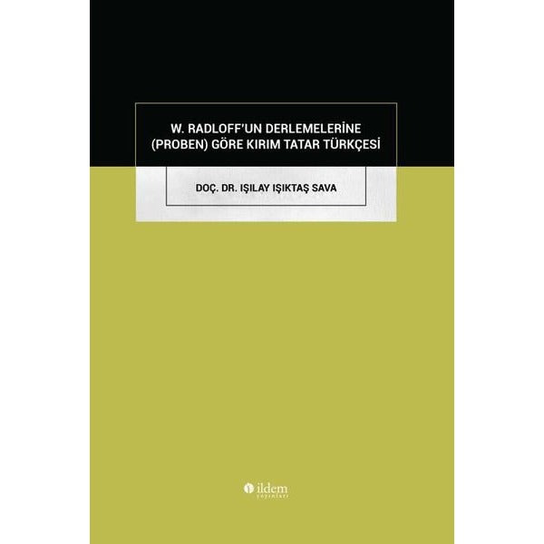 W. Radloff'un Derlemelerine (Proben) Göre Kırım Tatar Türkçesi