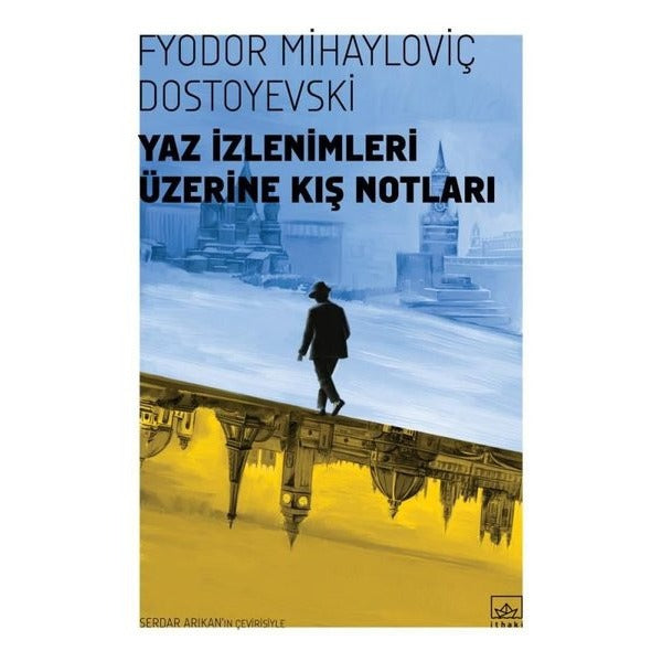 Yaz İzlenimleri Üzerine Kış Notları