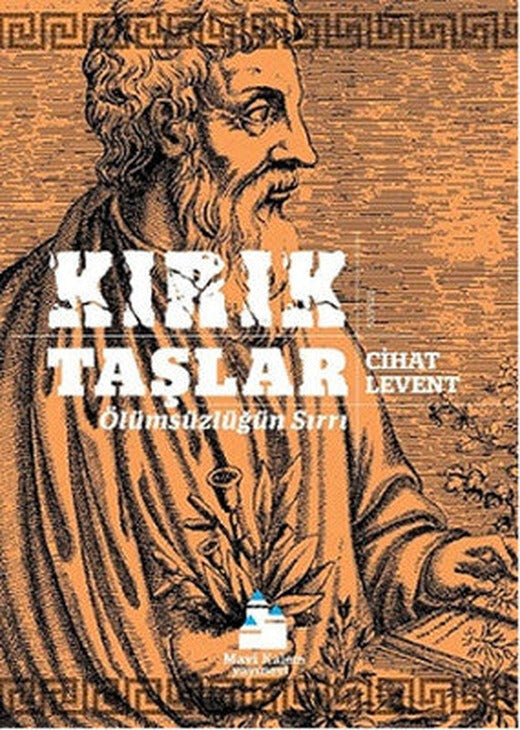 Kırık Taşlar - Ölümsüzlüğün Sırrı | Mavi Kalem Yayınevi