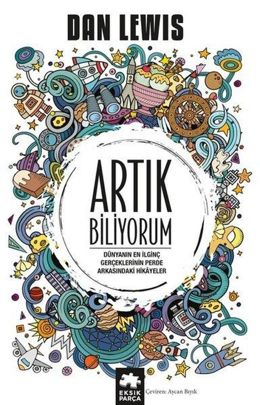 Artık Biliyorum | Eksik Parça Yayınları (İnce Kapak)
