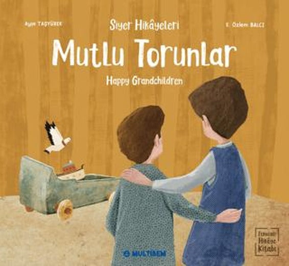 Mutlu Torunlar - Happy Grandchildren (Etkinlikli Hikaye Kitabı) | Multibem Yayınları (Ciltsiz)