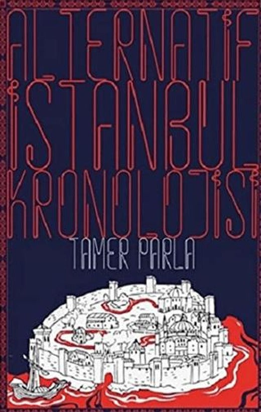 Alternatif İstanbul Kronolojisi | Klaros Yayınları (Ciltsiz)
