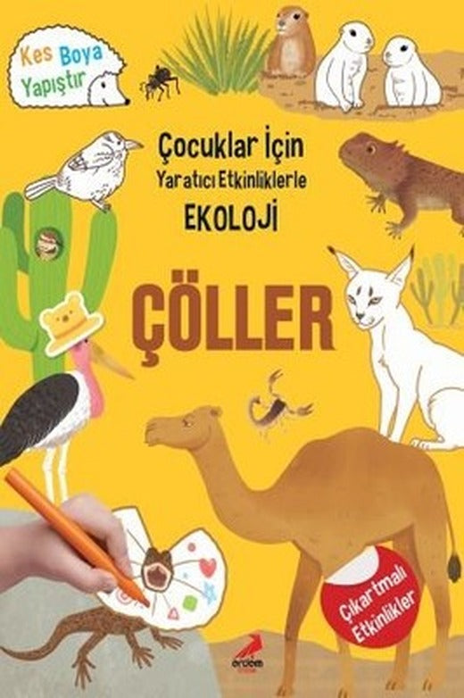 Çöller-Çocuklar için Yaratıcı Etkinliklerle Ekoloji | Erdem Çocuk