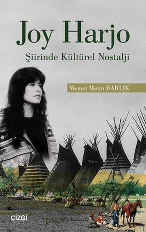 Joy Harjo Şiirinde Kültürel Nostalji | Çizgi Kitapevi