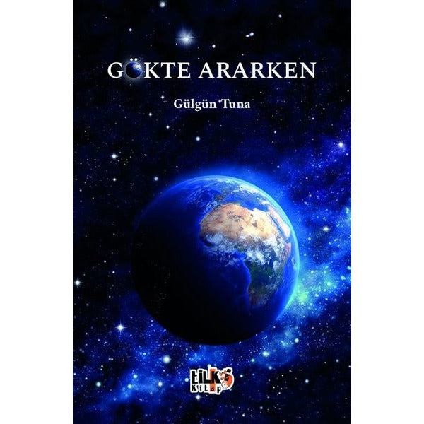 Gökte Ararken | Tilki Kitap (Ciltsiz)