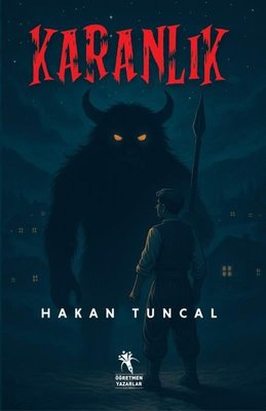 Karanlık - Tülütabaklar | Öğretmen Yazarlar Yayınları (İnce Kapak)