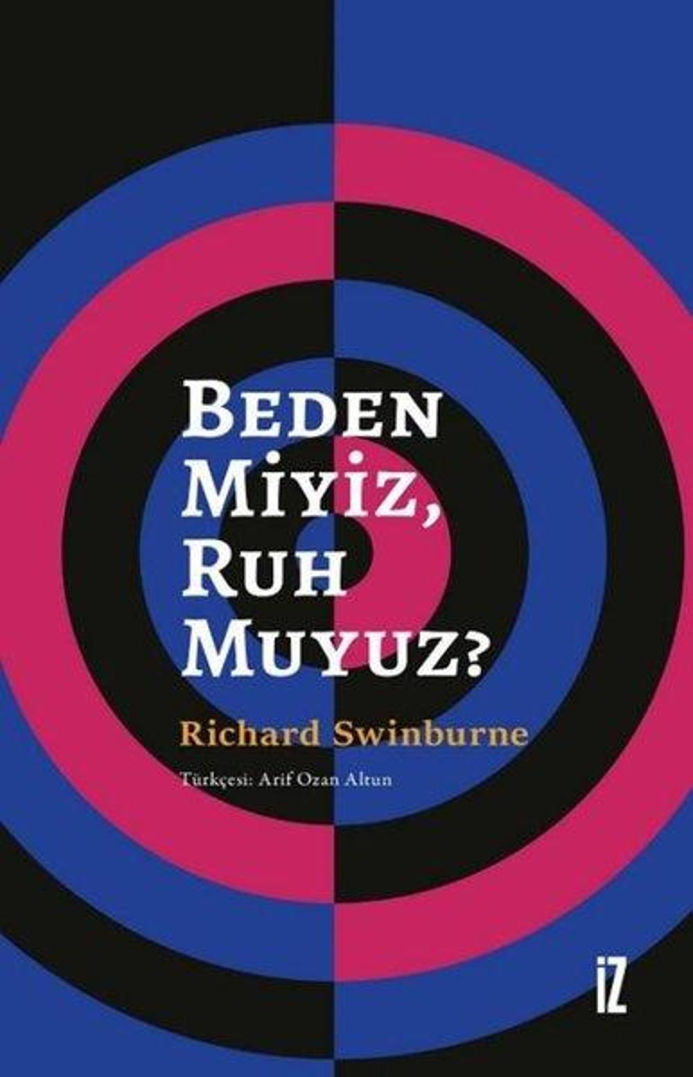 Beden miyiz Ruh muyuz? | İz Yayıncılık