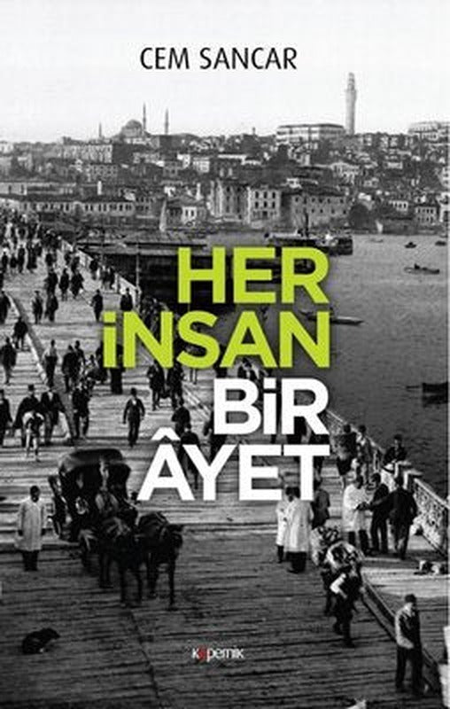 Her İnsan Bir Ayet | Kopernik Kitap