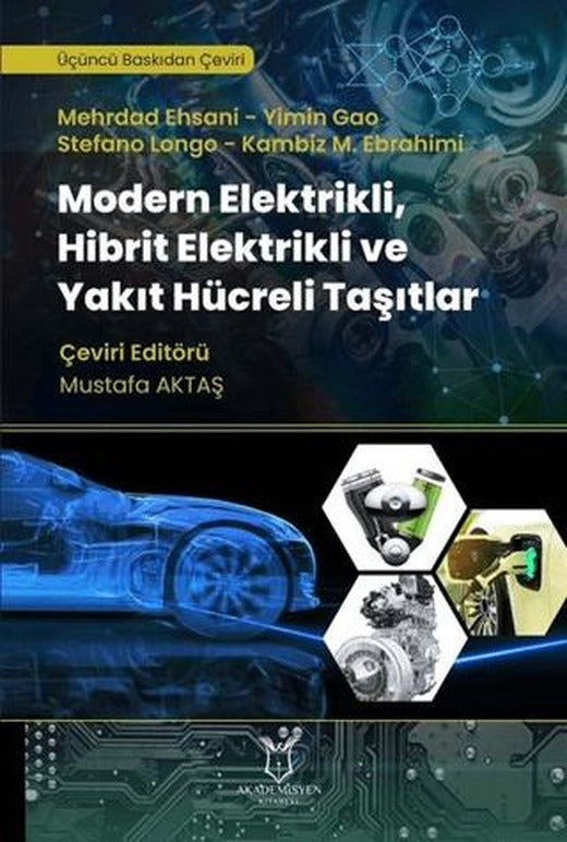 Modern Elektrikli, Hibrit Elektrikli ve Yakıt Hücreli Taşıtlar