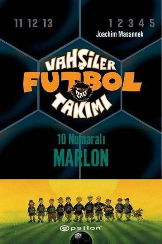 Vahşiler Futbol Takımı 10 - 10 Numaralı Marlon