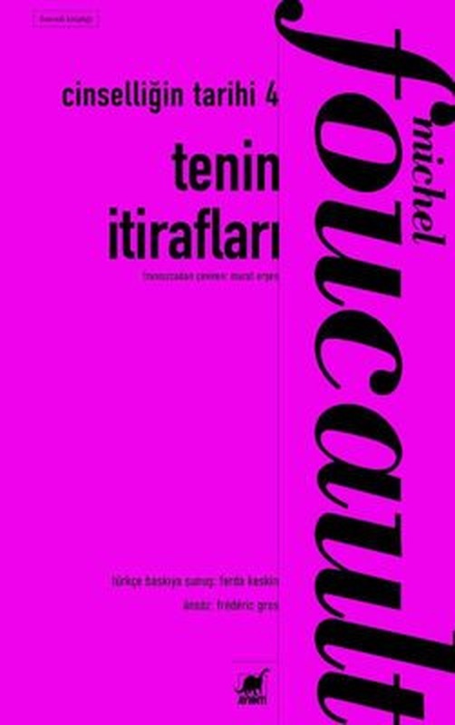 Tenin İtirafları - Cinselliğin Tarihi 4 | Ayrıntı Yayınları