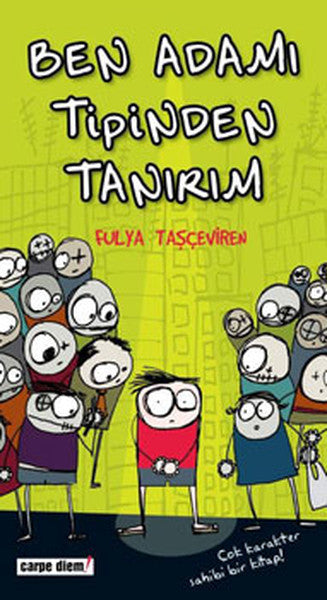 Ben Adamı Tipinden Tanırım - Fulya Taşçeviren kitap kapağı