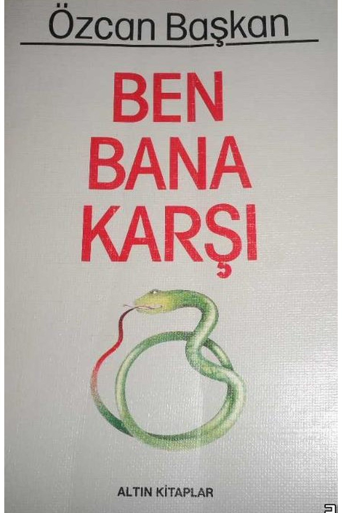 Ben Bana Karşı - Özcan Başkan (1990 Basım) kitap kapağı