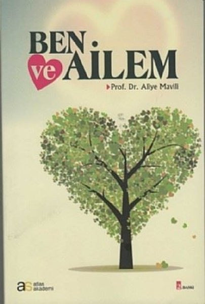 Ben ve Ailem - Aliye Mavili Aktaş kitap kapağı