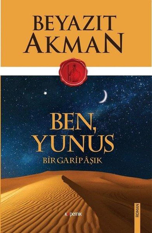 Ben Yunus-Bir Garip Aşık | Kopernik Kitap