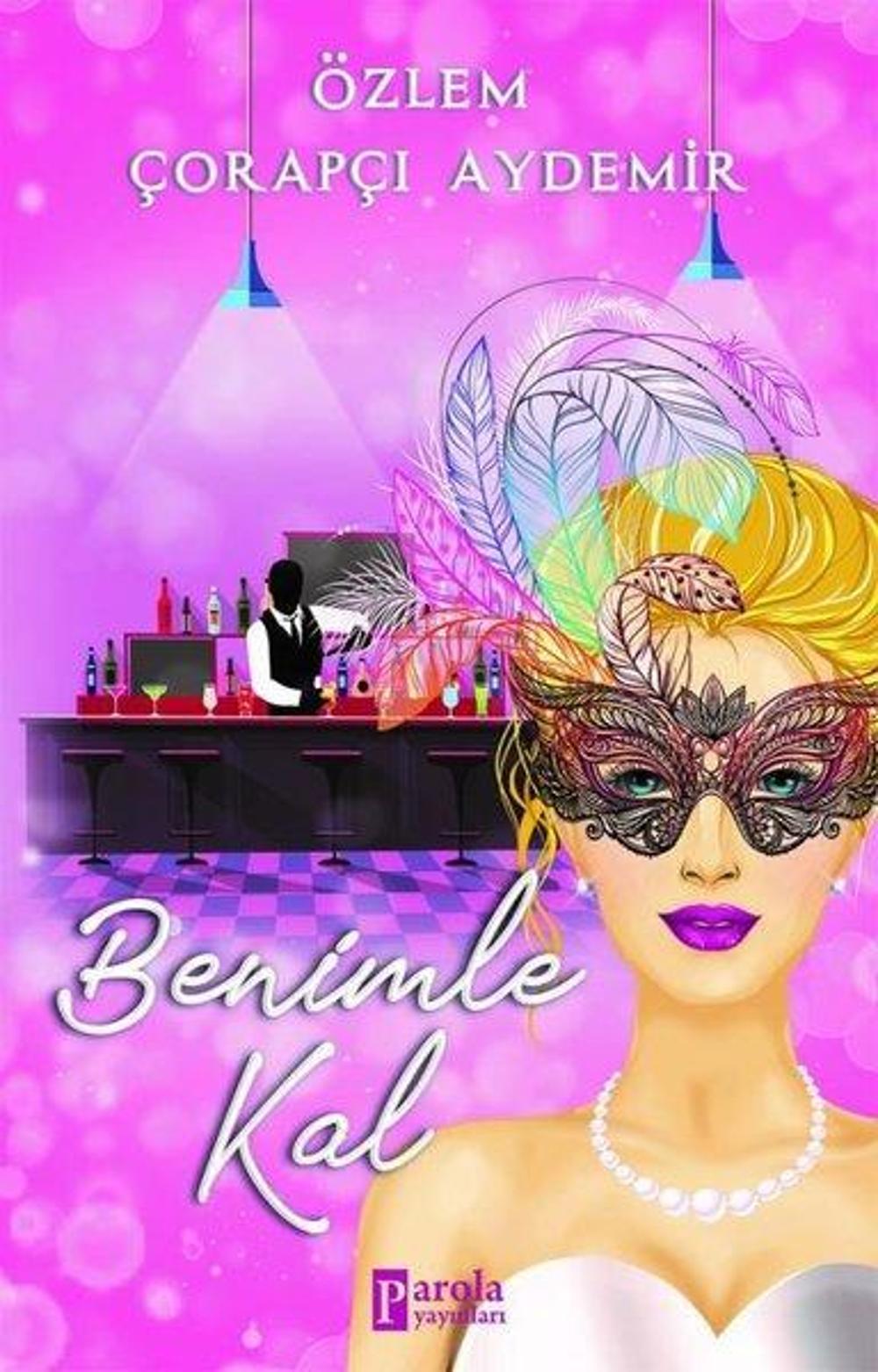 Benimle Kal | Parola Yayınları