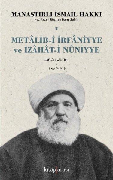 Metalib-i İrfaniyye ve İzahat-i Nuniyye | Kitap Arası (İnce Kapak)  - Resim 1