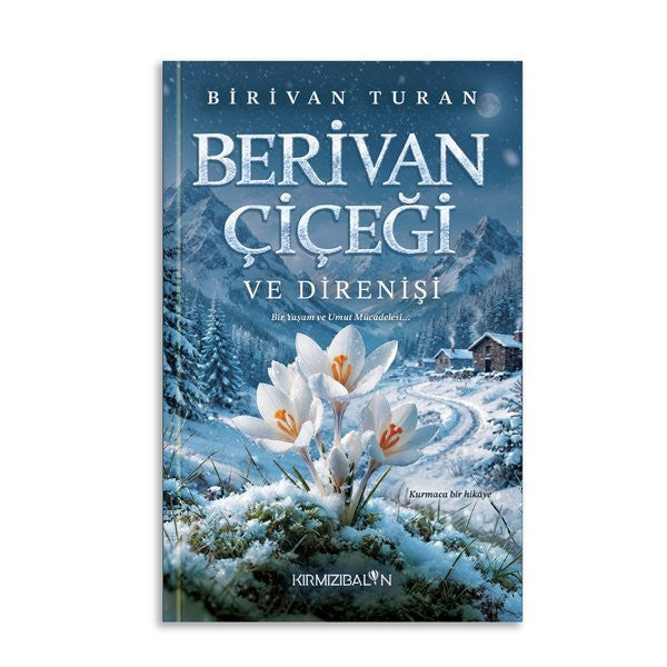 Berivan Çiçeği ve Direnişi - Birivan Turan kitap kapağı