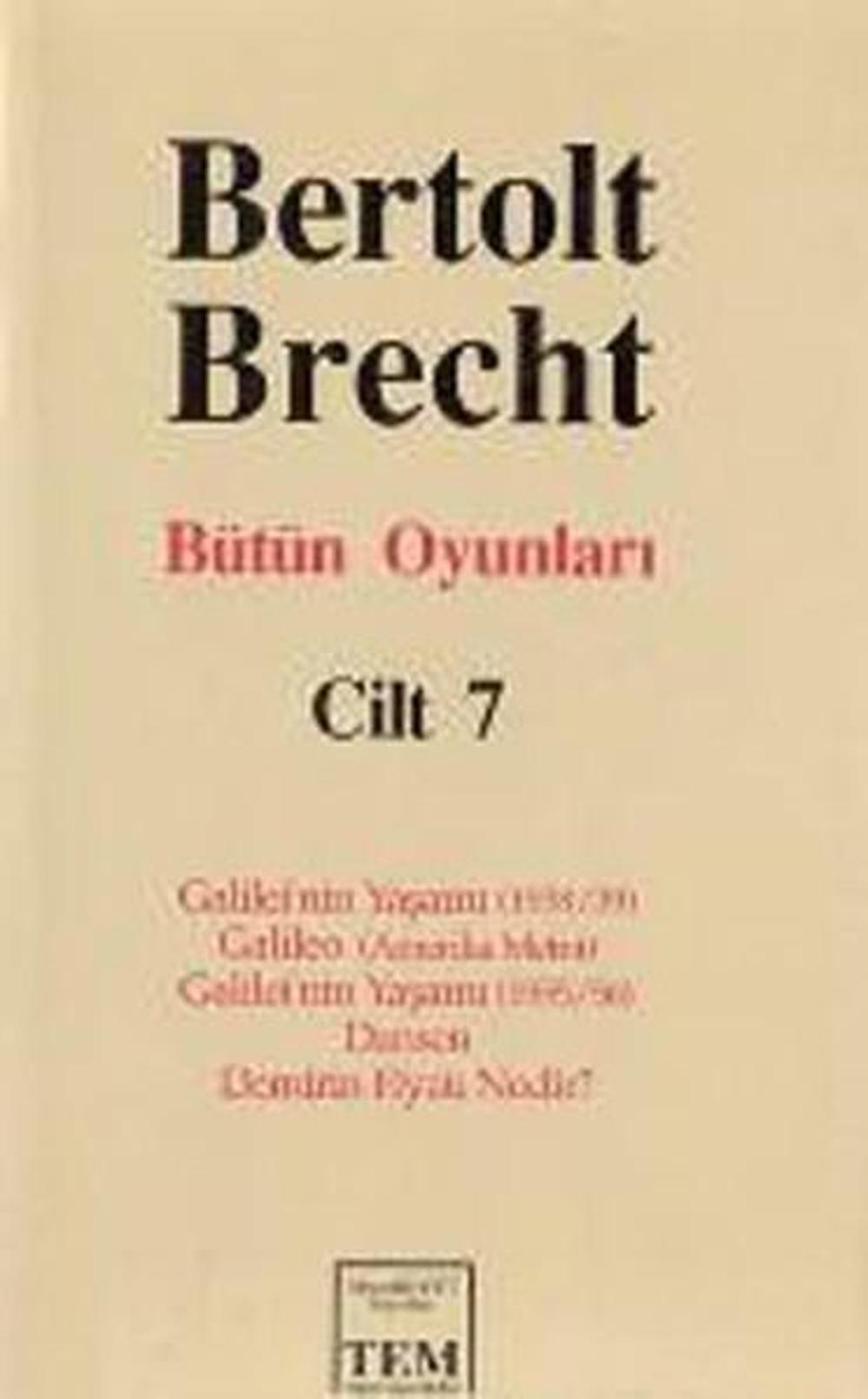 Berthold Brecht-Bütün Oyunları 7 | Mitos Boyut Yayınları