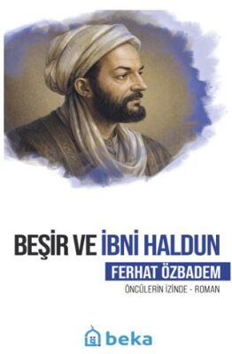 Beşir ve İbni Haldun - Ferhat Özbadem kitap kapağı