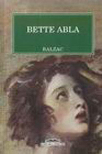 Kastaş Yayınları Bette Abla - Honore de Balzac kitap kapağı