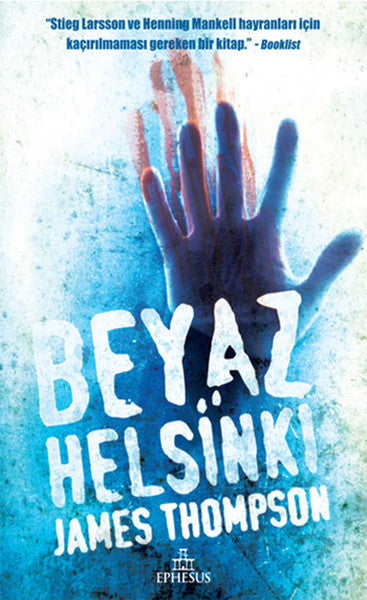 Ephesus Yayınları Beyaz Helsinki - James Thompson kitap kapağı