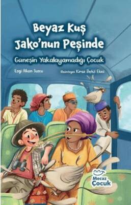 Beyaz Kuş Jakonun Peşinde - Ezgi Alkan Tuzcu kitap kapağı