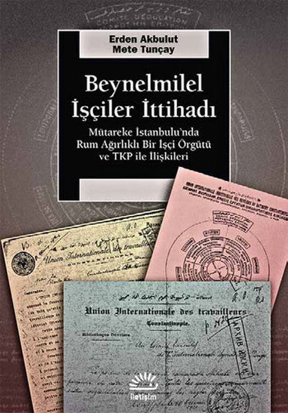 Beynelmilel İşçiler İttihadı - Mete Tunçay kitap kapağı