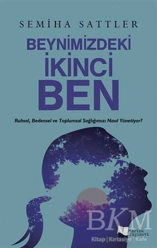 Beynimizdeki İkinci Ben - Semiha Sattler kitap kapağı