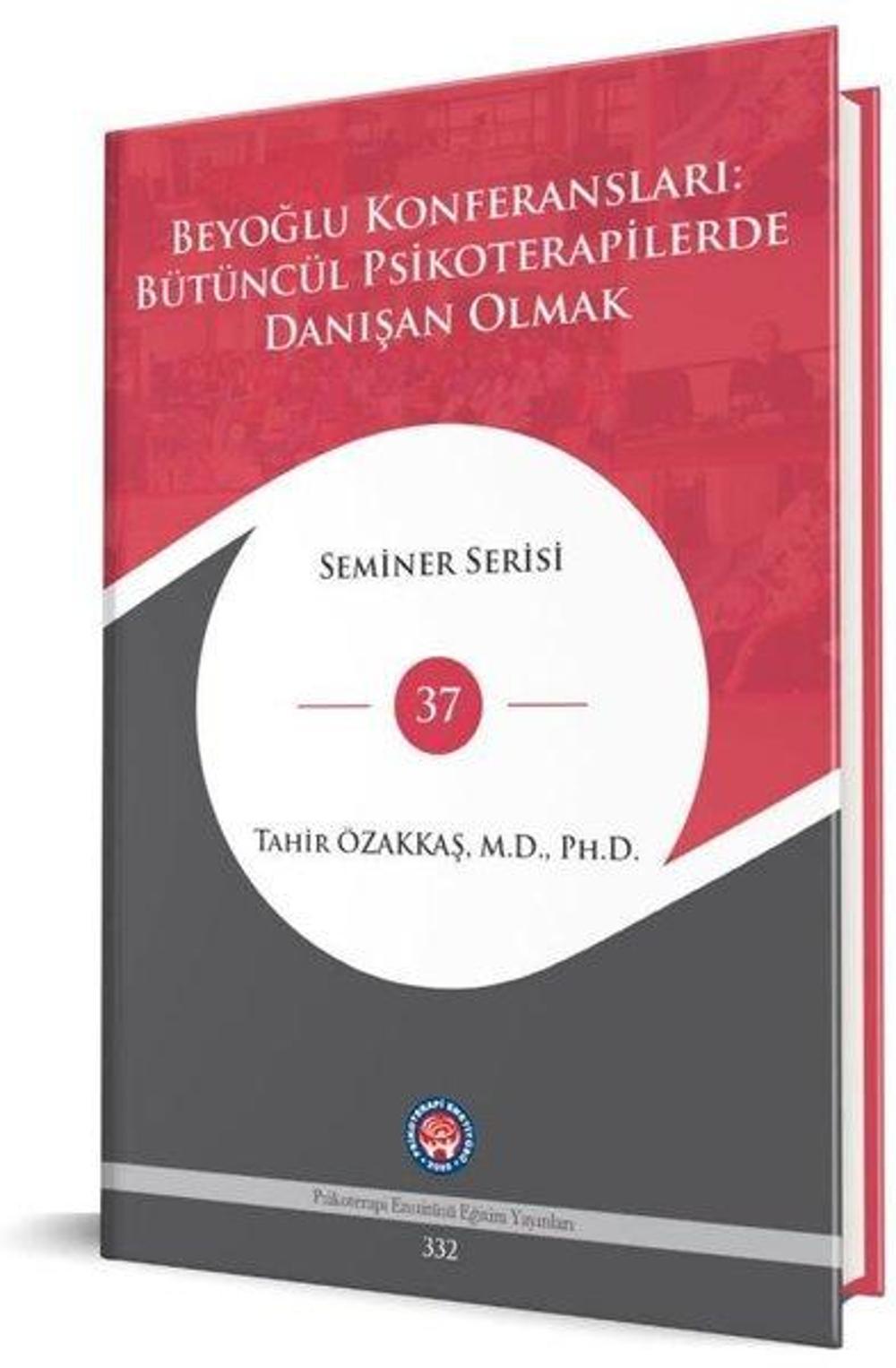 Beyoğlu Konferansları: Bütüncül Psikoterapilerde Danışan Olmak - Seminer Serisi 37 | Psikoterapi Enstitüsü