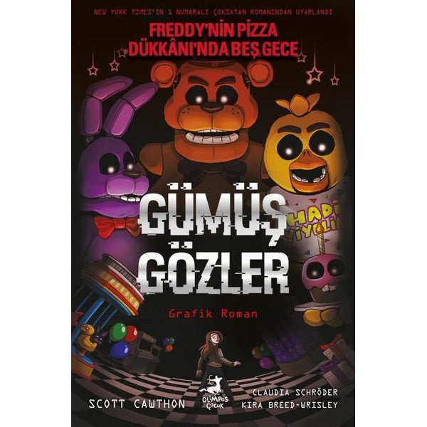 Gümüş Gözler - Freddy'nin Pizza Dükkanı'nda Beş Gece | Olimpos Çocuk