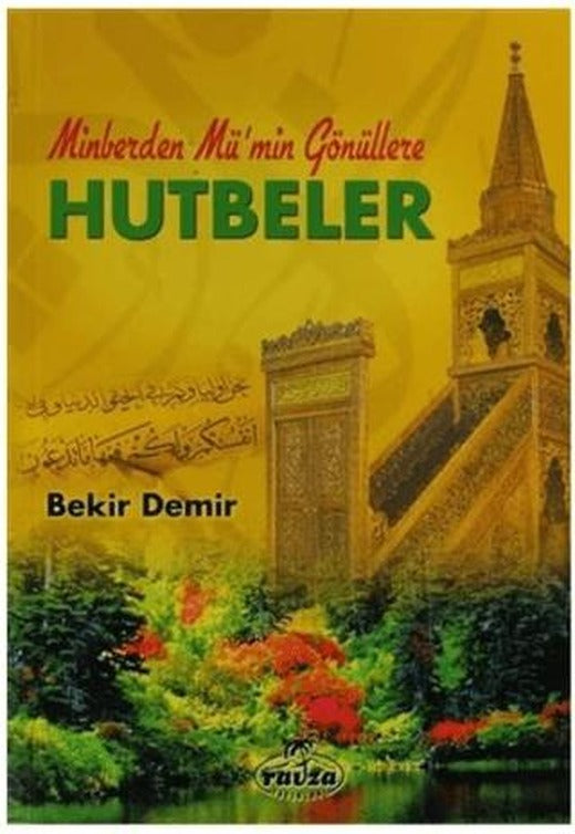 Minberden Mü'min Gönüllere Hutbeler | Ravza Yayınları (Ciltsiz)