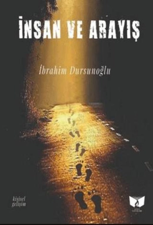 İnsan ve Arayış | Ateş Yayınları (Ciltsiz)