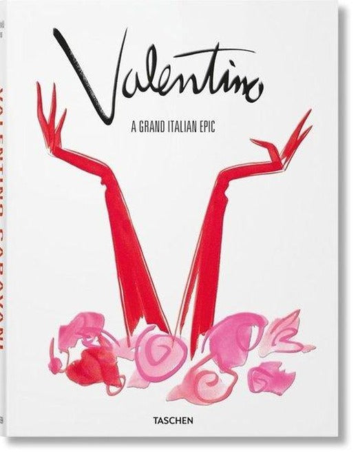 Valentino : A Grand Italian Epic | Taschen (Ciltli)