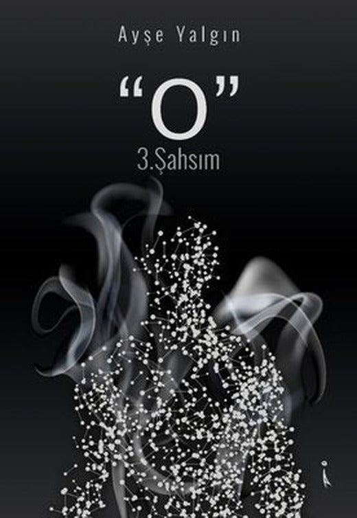 O - 3. Şahsım | İkinci Adam Yayınları