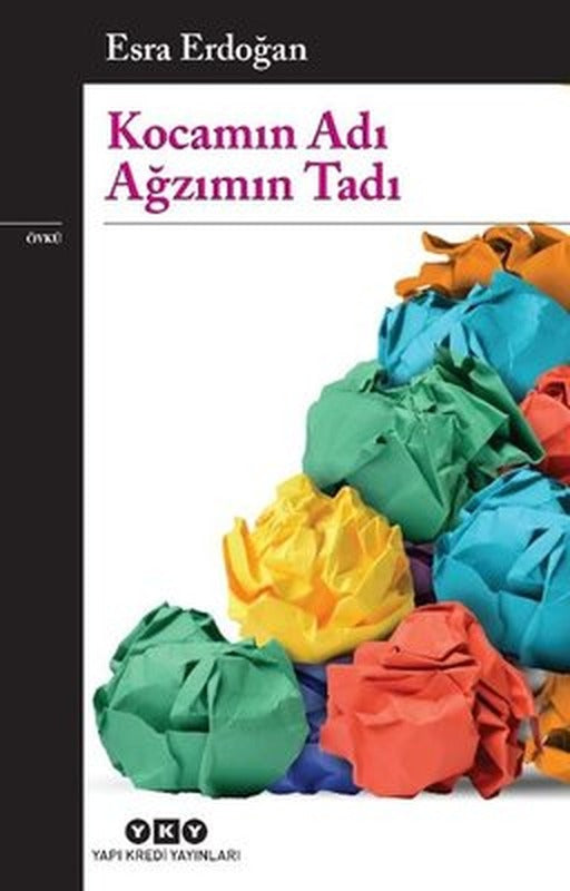 Kocamın Adı Ağzımın Tadı | Yapı Kredi Yayınları