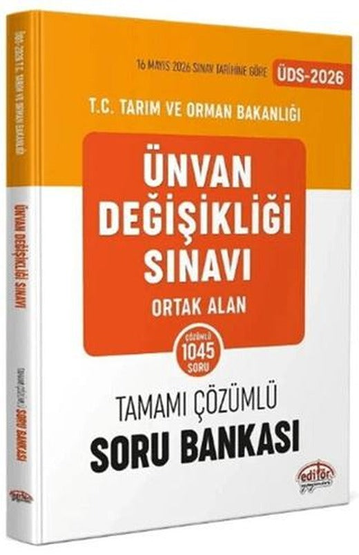 2026 GYS ÜDS Tarım ve Orman Bakanlığı Ortak Alan Soru Bankası | Editör Yayınevi (Ciltsiz)