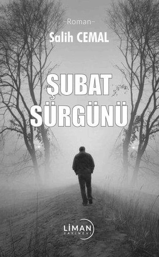 Şubat Sürgünü | Liman Yayınevi (İnce Kapak)