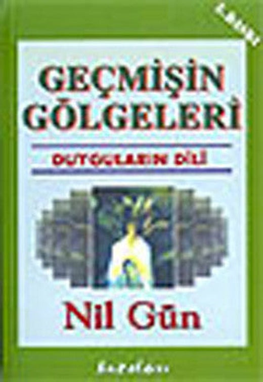 Geçmişin Gölgeleri | Kuraldışı Yayınları