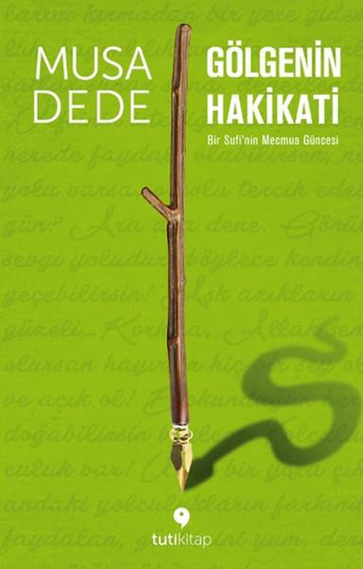 Gölgenin Hakikati | Tuti Kitap (İnce Kapak)