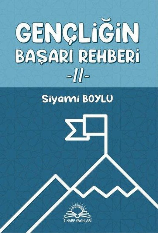 Gençliğin Başarı Rehberi 2 | 7 Harf Yayınları (İnce Kapak)