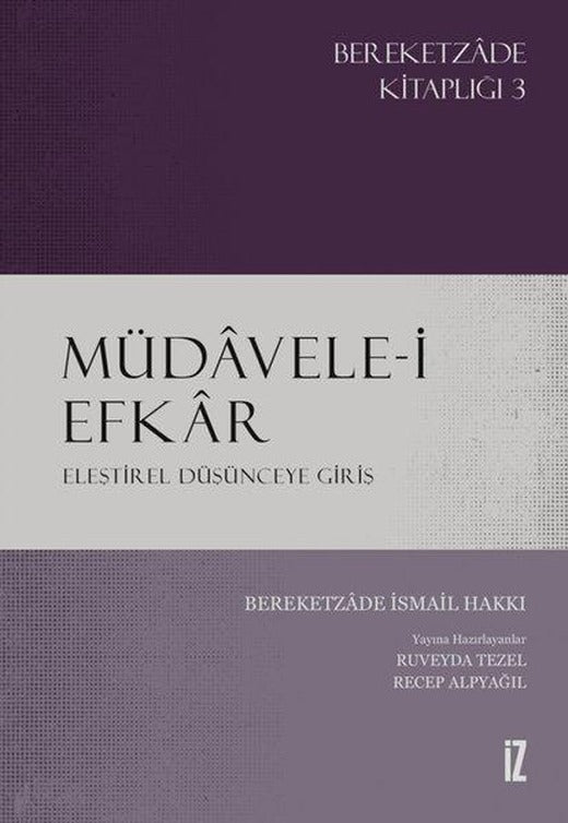 Müdavele-i Efkar - Eleştirel Düşünceye Giriş | İz Yayıncılık (İnce Kapak)
