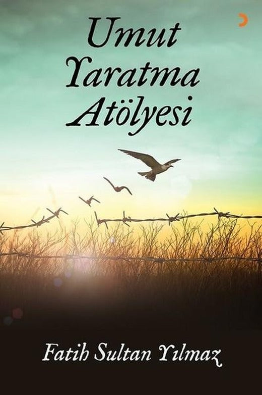 Umut Yaratma Atölyesi | Cinius (İnce Kapak)