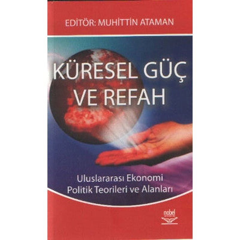 Küresel Güç ve Refah | Nobel Akademik Yayıncılık