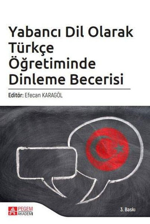 Yabancı Dil Olarak Türkçe Öğretiminde Dinleme Becerisi | Pegem Akademi Yayıncılık (İnce Kapak)